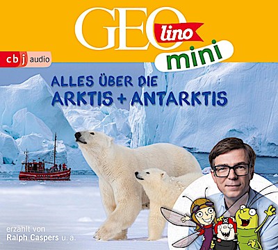 GEOlino mini 12: Alles über die Arktis und Antarktis