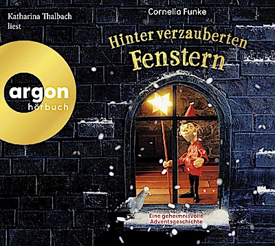 Hinter verzauberten Fenstern (Adventsgeschichte) (Lesung)