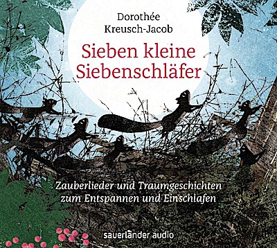 Sieben kleine Siebenschläfer (Neuauflage)