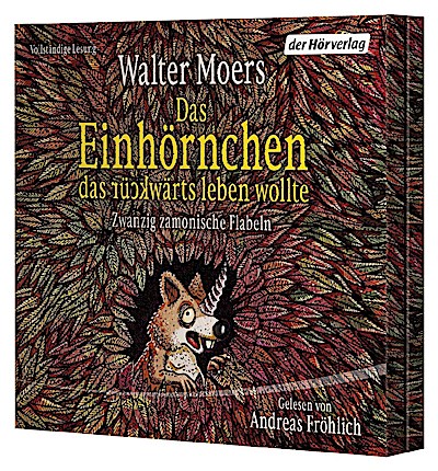Das Einhörnchen, das rückwärts leben wollte (mp3)