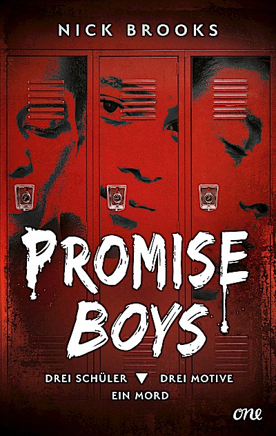 Promise Boys - Drei Schüler. Drei Motive. Ein ...