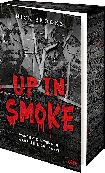 Up in Smoke - Was tust du, wenn die Wahrheit n...