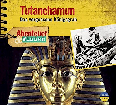 Abenteuer & Wissen - Tutanchamun