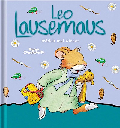 Leo Lausemaus - trödelt mal wieder