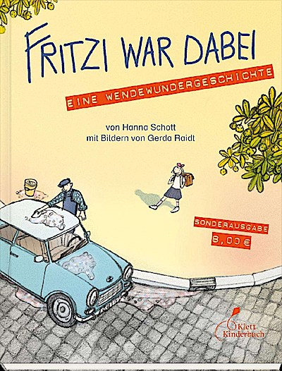 Fritzi war dabei - Eine Wendewundergeschichte (TB)