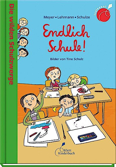 Die wilden Schulzwerge 1 - Endlich Schule!