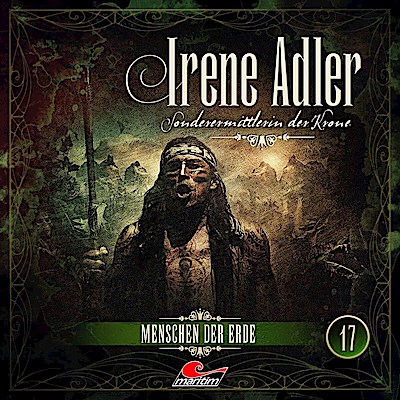 Irene Adler 17: Menschen der Erde
