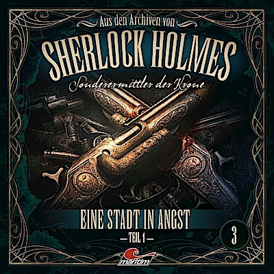 Sherlock Holmes Aus den Archiven 03: Eine Stadt in Angst 1