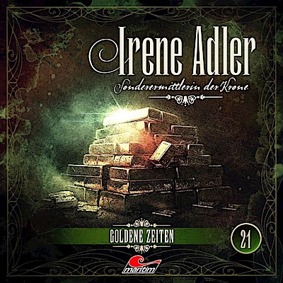 Irene Adler 21: Goldene Zeiten