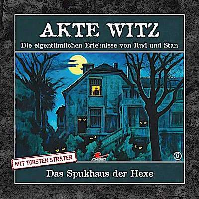 Akte Witz 6: Das Spukhaus der Hexe