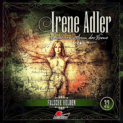 Irene Adler 32: Falsche Helden