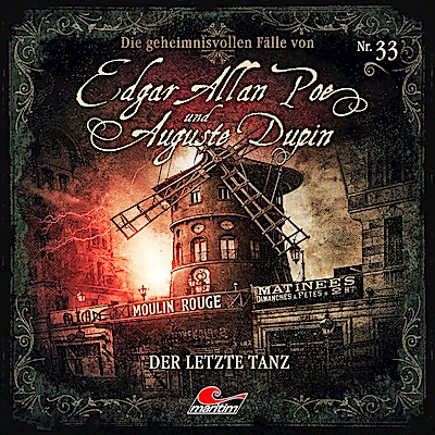 Edgar Allan Poe & Auguste Dupin 33: Der letzte Tanz