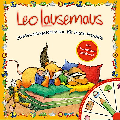 Leo Lausemaus - 30 Minutengeschichten für beste Freunde