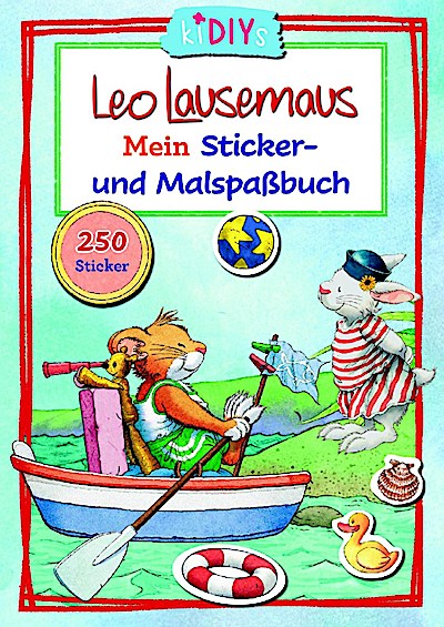 Leo Lausemaus - Mein Sticker- und Malspaßbuch