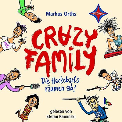 Crazy Family - Die Hackebarts räumen ab