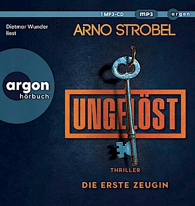 Ungelöst – Die erste Zeugin (Lesung) (mp3)